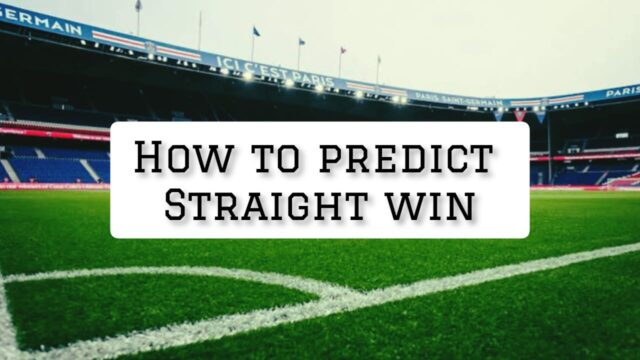 xhow to predict straight win